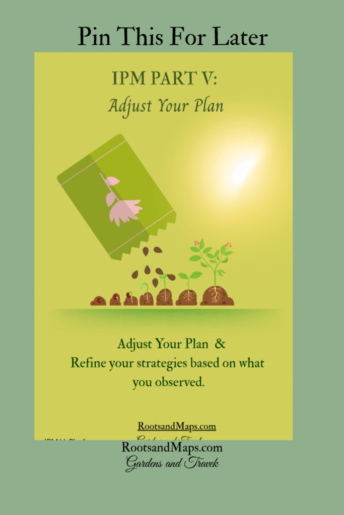 Gardening with IPM, refining your strategies.