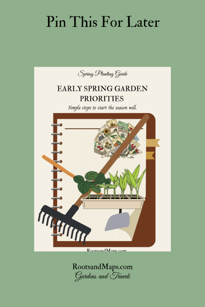 Garden Priorities for early spring.